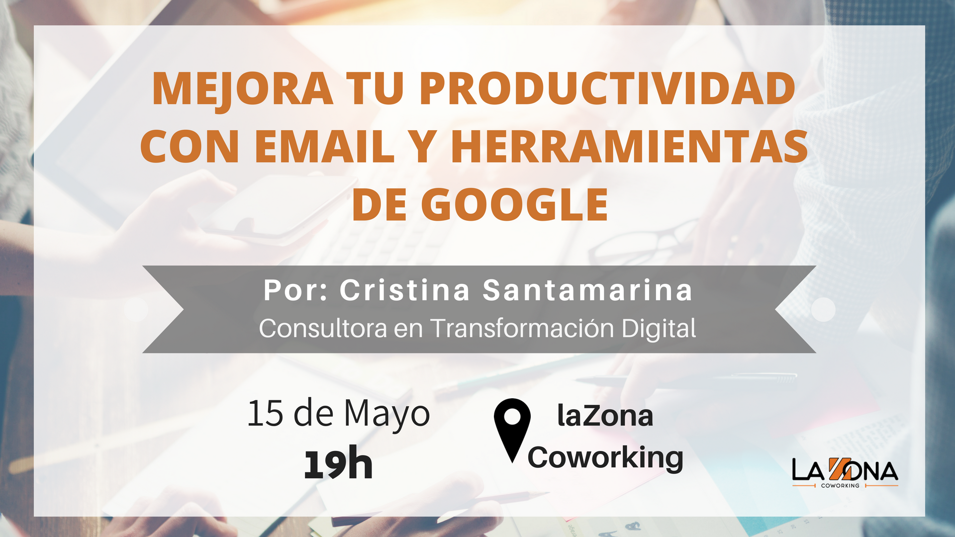 Mejora tu productividad con email y herramientas de google