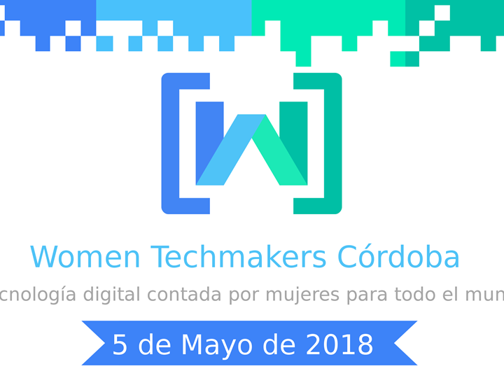 Así fue el Women Techmakers Córdoba
