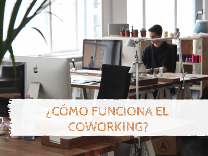 ¿Cómo funciona el coworking?